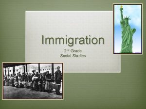 Immigration 2 nd Grade Social Studies Family Immigration