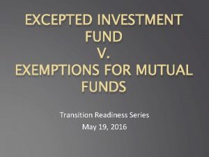 What is an excepted investment fund