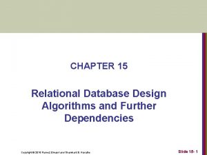 CHAPTER 15 Relational Database Design Algorithms and Further