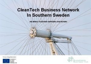 Clean Tech Business Network In Southern Sweden WE