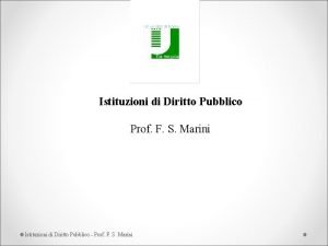 Ist Istituzioni di Diritto Pubblico Prof F S