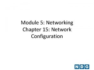 Module 5 Networking Chapter 15 Network Configuration Hostname