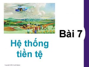 H thng tin t Copyright 2004 SouthWestern Bi