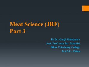 Meat Science JRF Part 3 By Dr Gargi