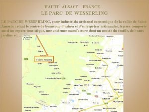 HAUTE ALSACE FRANCE LE PARC DE WESSERLING cur