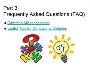 Part 3 Frequently Asked Questions FAQ Common Misconceptions