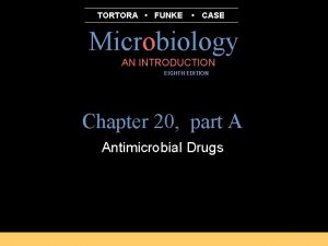 TORTORA FUNKE CASE Microbiology AN INTRODUCTION EIGHTH EDITION