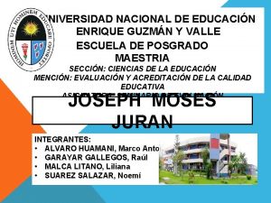 UNIVERSIDAD NACIONAL DE EDUCACIN ENRIQUE GUZMN Y VALLE