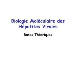 Biologie Molculaire des Hpatites Virales Bases Thoriques QCM