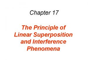 The principle of linear superposition