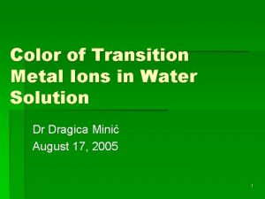 Transition metal ion colours