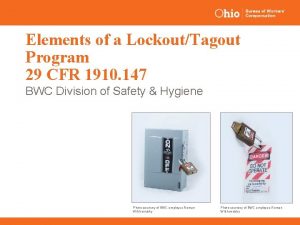 Elements of a LockoutTagout Program 29 CFR 1910