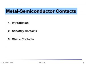 MetalSemiconductor Contacts 1 Introduction 2 Schottky Contacts 3