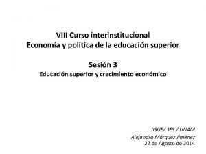VIII Curso interinstitucional Economa y poltica de la