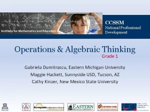 CCSSM National Professional Development Operations Algebraic Thinking Grade