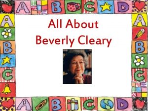 All About Beverly Cleary Beverly Clearys Childhood Beverly