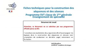 Fiches techniques pour la construction des squences et