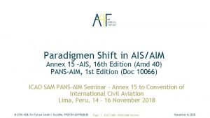 Paradigmen Shift in AISAIM Annex 15 AIS 16