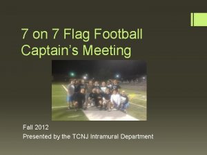 7 on 7 Flag Football Captains Meeting Fall