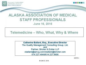 ALASKA ASSOCIATION OF MEDICAL STAFF PROFESSIONALS June 16