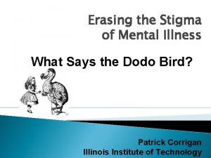 Erasing the Stigma of Mental Illness What Says