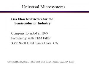 Universal microsystems