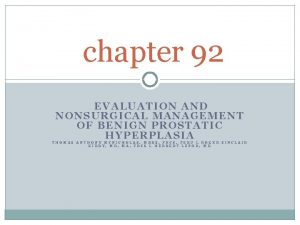chapter 92 EVALUATION AND NONSURGICAL MANAGEMENT OF BENIGN