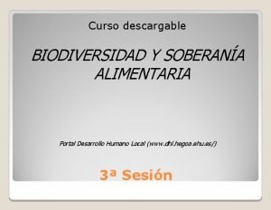 Curso descargable BIODIVERSIDAD Y SOBERANA ALIMENTARIA Portal Desarrollo