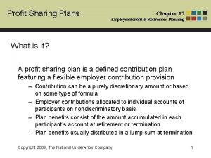 Profit Sharing Plans Chapter 17 Employee Benefit Retirement