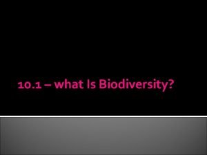 Objective of biodiversity