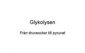 Glycolysen