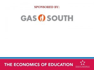 SPONSORED BY Georgia Academy for Economic Development Region