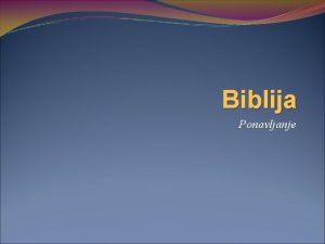 Biblija Ponavljanje Uvod ovjek uvijek religiozan Tenja ljudi