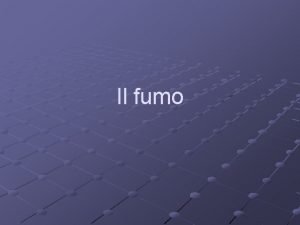 Il fumo Indice Scienze i danni del fumo