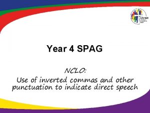 Year 4 SPAG NCLO Use of inverted commas