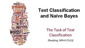 Text Classification and Nave Bayes The Task of