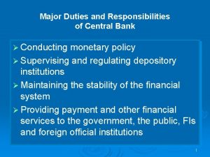 Major Duties and Responsibilities of Central Bank Conducting