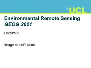 Environmental Remote Sensing GEOG 2021 Lecture 5 Image