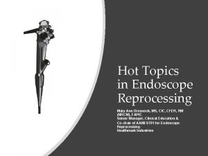 Aorn endoscope reprocessing guidelines