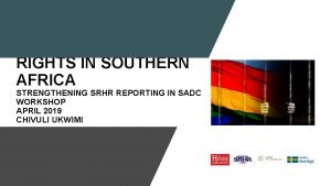 THE STATE OF LGBTI RIGHTS IN SOUTHERN AFRICA