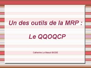 Methode qqocqp