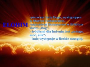 ELOHIM pierwsze Imi Boga wystpujce w Starym Testamencie