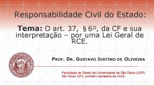 Responsabilidade civil do estado artigo 37 Responsabilidade civil do estado artigo 37