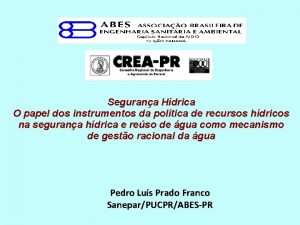 Segurana Hdrica O papel dos instrumentos da poltica