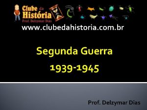 Segunda guerra Segunda guerra