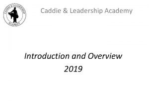 Caddie and leadership academy