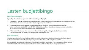 Lasten budjettibingo Bingotaulun laatiminen Opeta lapsillesi sstmisen jalo