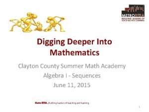 Digging Deeper Into Mathematics Clayton County Summer Math