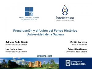 Preservacin y difusin del Fondo Histrico Universidad de