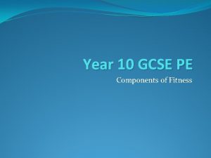 Gcse pe components of fitness